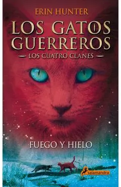 Fuego Y Hielo / Fire and Ice