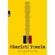 Rezist! Poezia