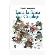 Iarna la ferma din Cutulesti