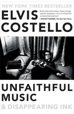 Unfaithful Music & Disappearing Ink