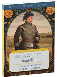 Europa, continentul imperiilor - Paperback brosat - Dan-Silviu Boerescu