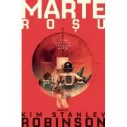 Marte rosu. Trilogia MARTE, partea 1