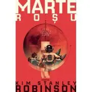Marte rosu. Trilogia MARTE, partea 1