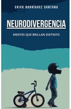 Neurodivergencia: Mentes Que Brillan Distinto