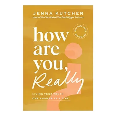 How Are You, Really?