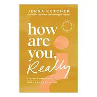 How Are You, Really?