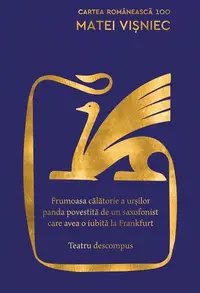 Frumoasa călătorie a urșilor panda povestită de un saxofonist care avea o iubită la Frankfurt - Hardcover