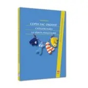 Copiii fac ordine! Categorizarea la varsta prescolara