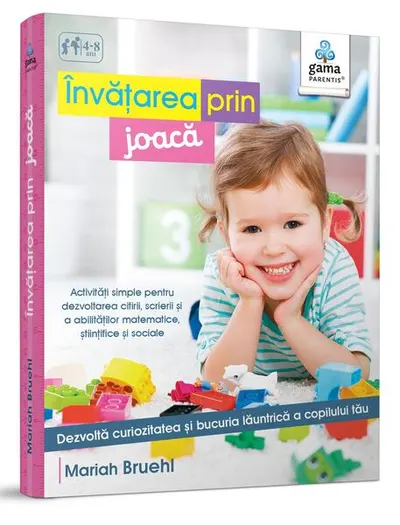Învățarea prin joacă. Ghiduri pentru părinți - Paperback - Mariah Bruehl