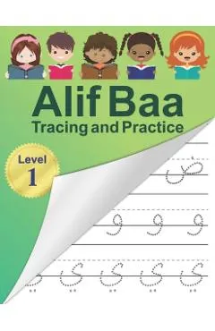 Alif Baa Tracing and Practice: Arabic Alphabet letters Practice Handwriting WorkBook for kids, Preschool, Kindergarten, and Beginners - Level 1.