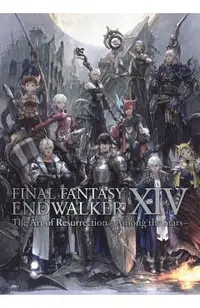 Final Fantasy XIV: Endwalker -- The Art of Resurrection -Among the Stars-