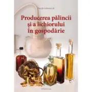 Producerea Palincii Si A Lichiorului In Gospodarie