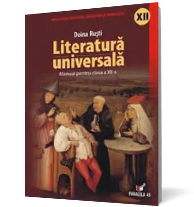 Literatură universală. Manual pentru clasa a XII-a