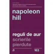 Reguli de Aur. Scrierile pierdute. Editia a II-a"