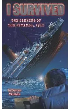 I Survived the Sinking of the Titanic