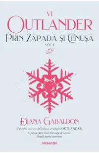 eBook Prin zapada si cenusa Vol.2. Seria Outlander. Partea 6