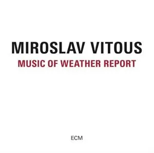 Music Of Weather Report