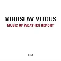 Music Of Weather Report