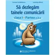 Sa dezlegam tainele comunicarii, clasa 1 partea 2. ABCD2