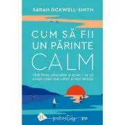 Cum sa fii un parinte calm