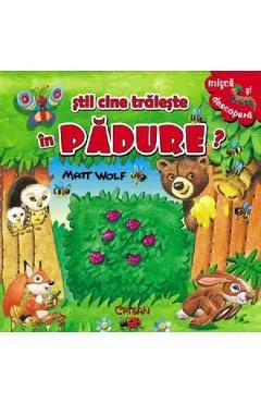 Stii cine traieste in padure?