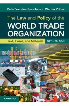 The Law and Policy of the World Trade Organization: Text, Cases, and Materials