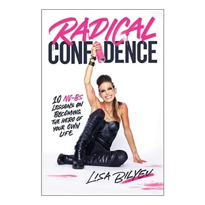 Radical Confidence