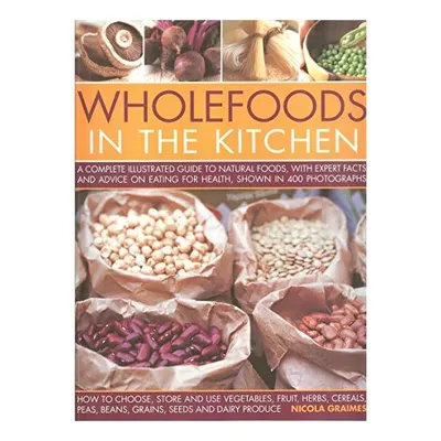 Wholefoods in the Kitchen