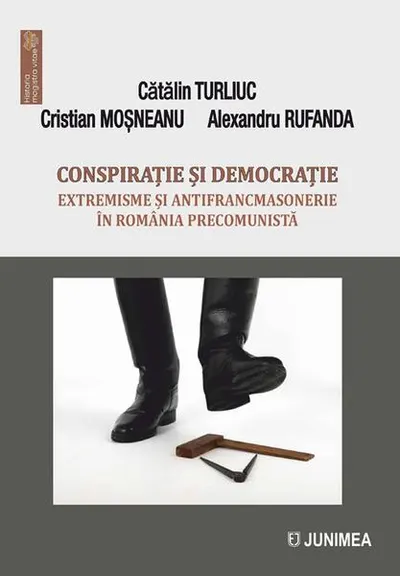 Conspirație și democrație - Paperback brosat - Cătălin Turliuc, Cristian Moșneanu, Alexandru Rufanda