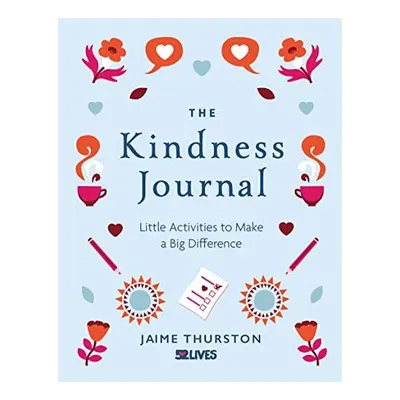 Kindness Journal, Jaime Thurston