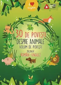 30 de povești despre animale (Volum român-englez) - Hardcover