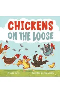 Chickens on the Loose