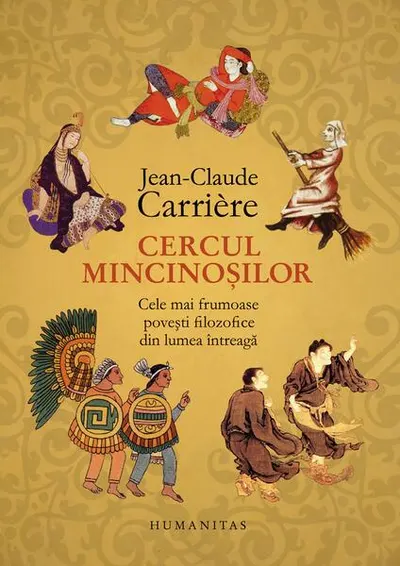 Cercul mincinoşilor - Hardcover - Jean-Claude Carrière