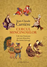 Cercul mincinoşilor - Hardcover - Jean-Claude Carrière