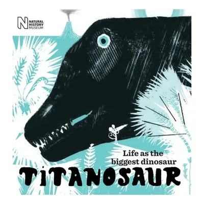 Titanosaur: Life As The Biggest Dinosaur