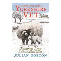 Adventures with a Yorkshire Vet