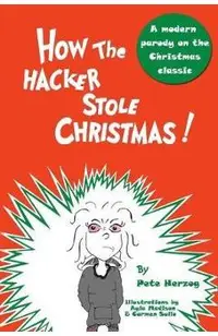 How the Hacker Stole Christmas
