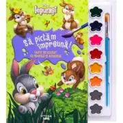Disney Iepurasi. Sa pictam impreuna! Carte de colorat cu pensula si acuarele