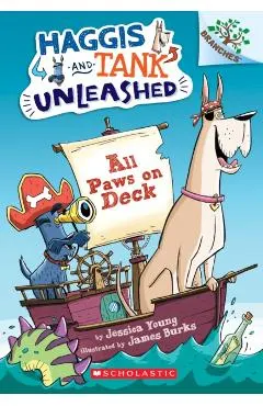 All Paws on Deck: A Branches Book (Haggis and Tank Unleashed #1), Volume 1: A Branches Book