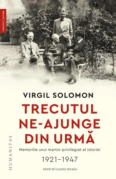 Trecutul ne-ajunge din urmă - Paperback brosat