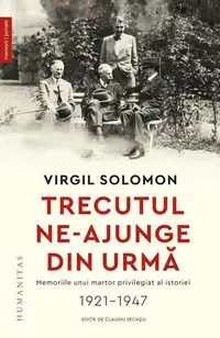 Trecutul ne-ajunge din urmă - Paperback brosat