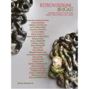 Retroversiuni: Blocaje. Antologie de proza scrisa de femei