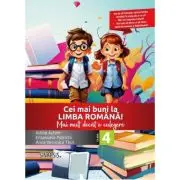 Cei mai buni la limba romana! Mai mult decat o culegere, clasa a 4-a