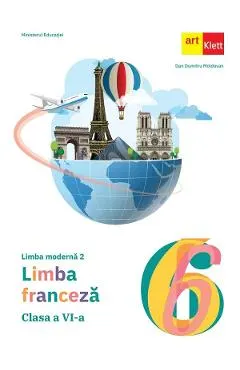 Limba franceza. Limba moderna 2 - Clasa 6 - Manual
