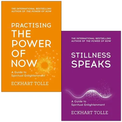 Eckhart Tolle 2 Books Collection Set (Practising The Power Of Now & Stillness Speaks)