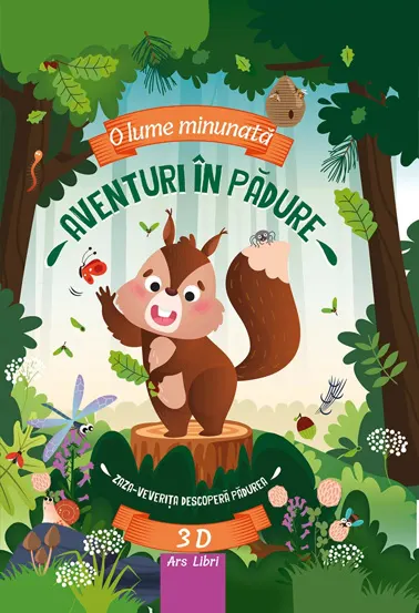 Aventuri in padure