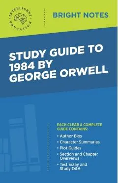 Study Guide to 1984 by George Orwell