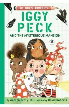 Iggy Peck and the Mysterious Mansion