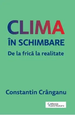 eBook Clima in schimbare. De la frica la realitate
