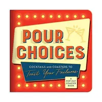 Pour Choices Coaster Book